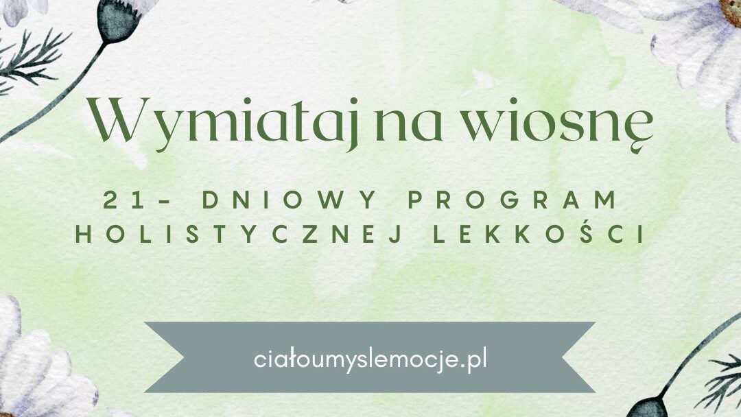 Wymiataj na wiosnę: